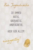 Jugendweihe Karte Mit Umschlag, Unverpackt, Sei Immer: Artig, Einzigartig
