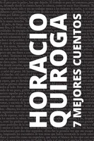 Horacio Quiroga | 7 Mejores Cuentos De Horacio Quiroga | Taschenbuch | Spanisch