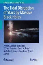 The Tidal Disruption of Stars by Massive Black Holes by Peter G. Jonker (English