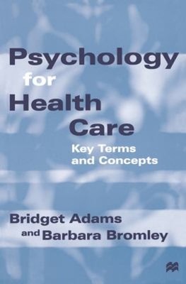 Psychology for Health Care : Key Terms and Concepts Paperback