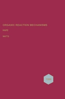 Organic Reaction Mechanisms 1998: An annual survey covering the literature dated