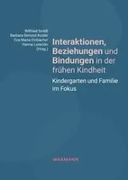 Wilfried Smidt (U. A.) | Interaktionen, Beziehungen Und Bindungen In Der...