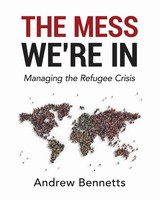 Andrew Bennetts | The Mess We're In | Taschenbuch | Englisch (2017)