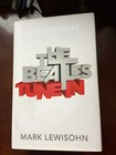 The Beatles - All These Years: Volume One: Tune In by Mark Lewisohn (Hardcover,