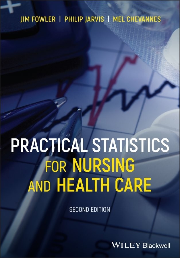 Practical Statistics for Nursing and Health Care 2 e Fowler Paperback
