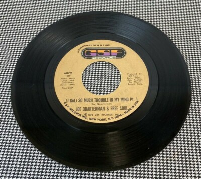 JOE QUARTERMAN & FREE SOUL - SO MUCH TROUBLE IN MY MIND - 7