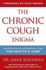 The Chronic Cough Enigma: How to Recognize Neurogenic and Reflux Related Cough