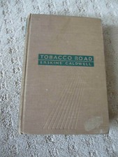 Tobacco Road by Erskine Caldwell 1932 Hardcover *