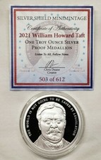 1oz 2021 Silver Shield Proof William Howard Taft Silver Round President Series 110.00 per troy oz