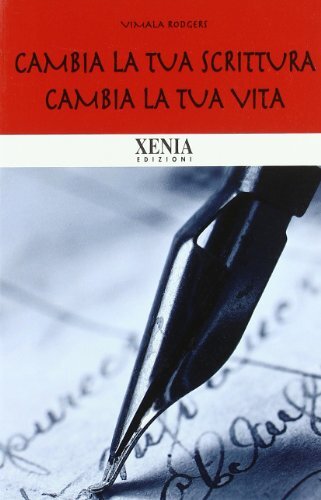 9788872737071 Cambia la tua scrittura cambia la tua vita - Vimala Rodgers,C. Cor