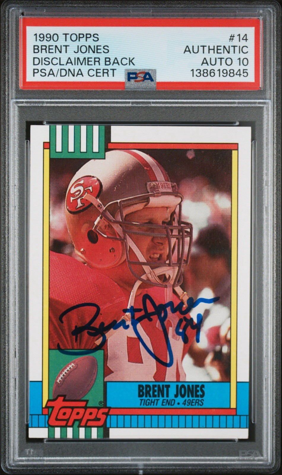 1990 Topps Brent Jones Autographed Rookie RC PSA Authentic AUTO 10 #138619845