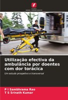 P I Sambhrama Rao (U. A.) | UtilizaçãO Efectiva Da AmbulâNcia Por Doentes Com...