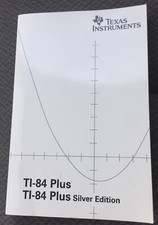 Texas Instruments TI-84 Plus Silver Edition Graphing Calculator Manual Guide