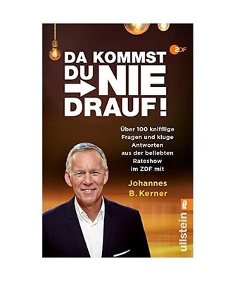 Da kommst du nie drauf!: Über 100 knifflige Fragen und kluge Antworten aus der 