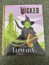 Wicked , I Am Elphaba, Big Golden Book