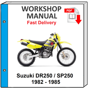 SUZUKI DR250 DR 250 SP250 SP 250 1982 1983 1984 1985 SERVICE REPAIR