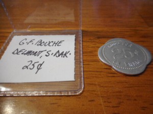 OLD TOKEN DELMONT, SOUTH DAKOTA G. F. BUCHE COMPANY GF 25 CENTS IT