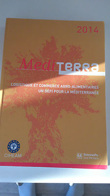 Mediterra : Logistique et commerce agro-alimentaire, défi pour la méditerranée