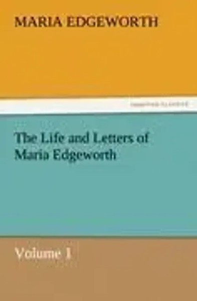 Maria Edgeworth | The Life And Letters Of Maria Edgeworth, Volume 1 | Buch-image
