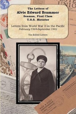 The Letters of Alvie Edward Brammer (edited) by S.E. Lawrence (English) Paperbac