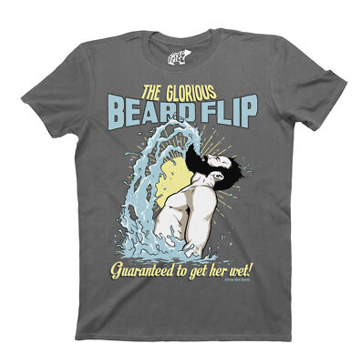 Glorious Beard Flip Mens T-Shirt Guaranteed Get Her Wet Funny Joke Humour Tees