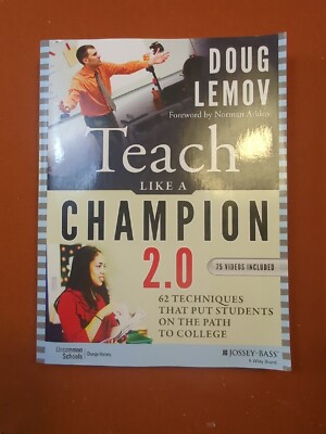 Teach Like a Champion 2.0: 62 Techniques that Put Students on the Pa - VERY GOOD