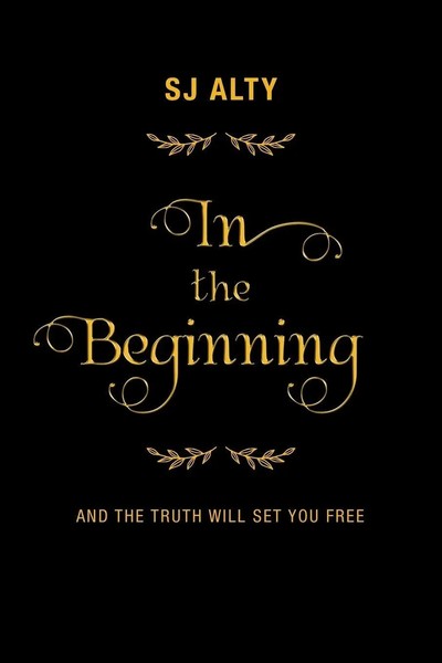 Sj Alty | In The Beginning | Taschenbuch | Englisch (2019) | Authorhouse Uk-image