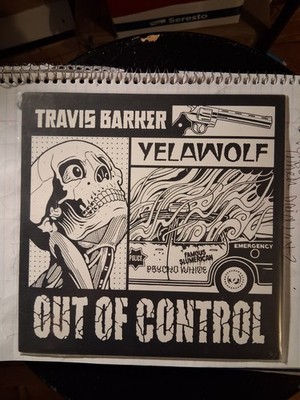 Yelawolf & Travis Barker- OUT OF Control RARE VINYL 