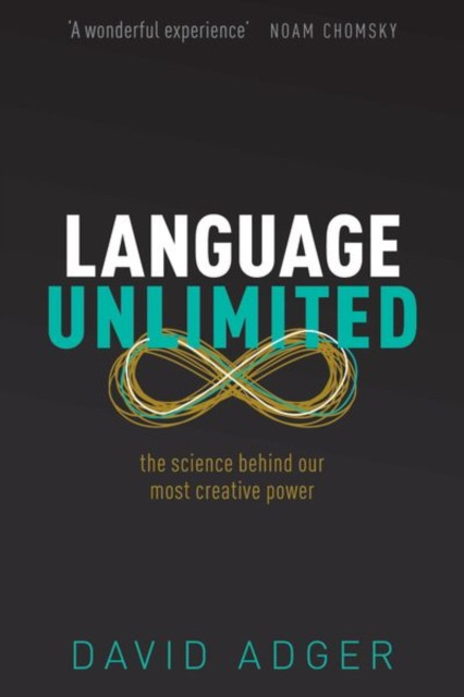 Language Unlimited David Adger - Free Tracked Delivery