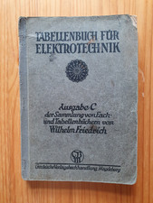 Tabellenbuch für Elektrotechnik, W. Friedrich, Creutzsche Verlagsbuchhandlung 