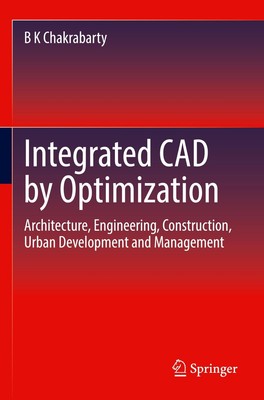 Integrated CAD by Optimization B K Chakrabarty Taschenbuch xx Englisch 2023
