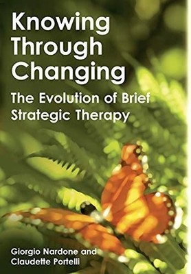 Knowing through changing: The Evolution of Brief Buch Crown House Publishing