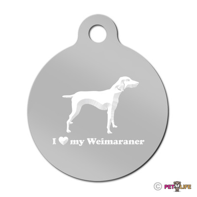 I Love My Weimaraner Engraved Keychain Round Tag w/tab weim Many Colors