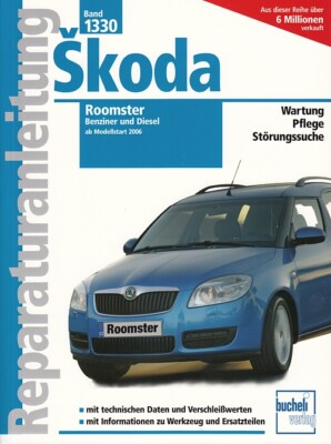 Skoda Roomster ab2006 Reparaturanleitung Reparatur-Buch/Handbuch/Wartung/Pflege