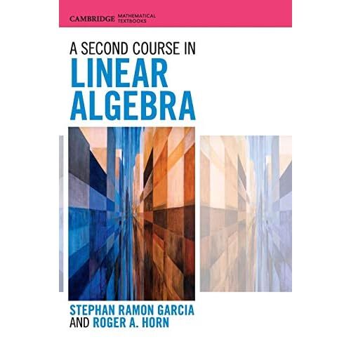 A Second Course Linear Algebra Cambridge Mathematical Textbooks S… 9781107103818