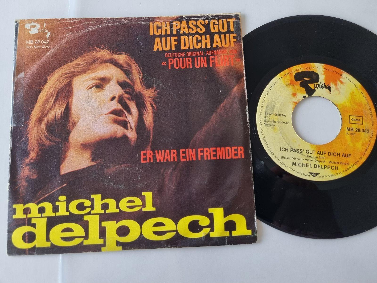 7"" Single Michel Delpech - Ich pass' gut auf Dich auf Vinyl Germany