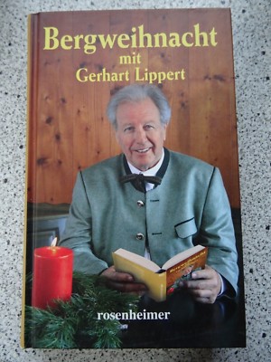 Bergweihnacht mit Gerhart Lippert