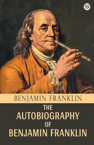 The Autobiography Of Benjamin Franklin - Image 5