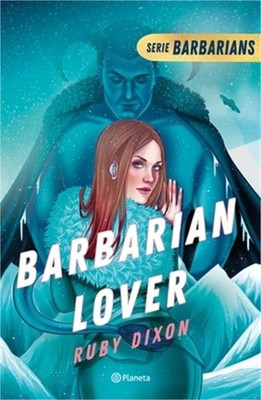 Barbarian Lover (Ice Planet Barbarians 3) (Paperback or Softback)