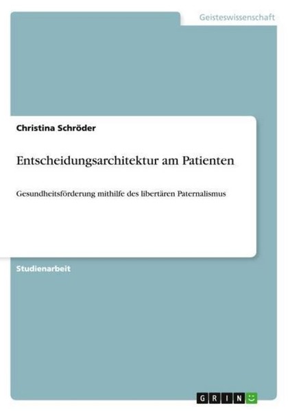 Entscheidungsarchitektur Am Patienten Christina SchröDer-image