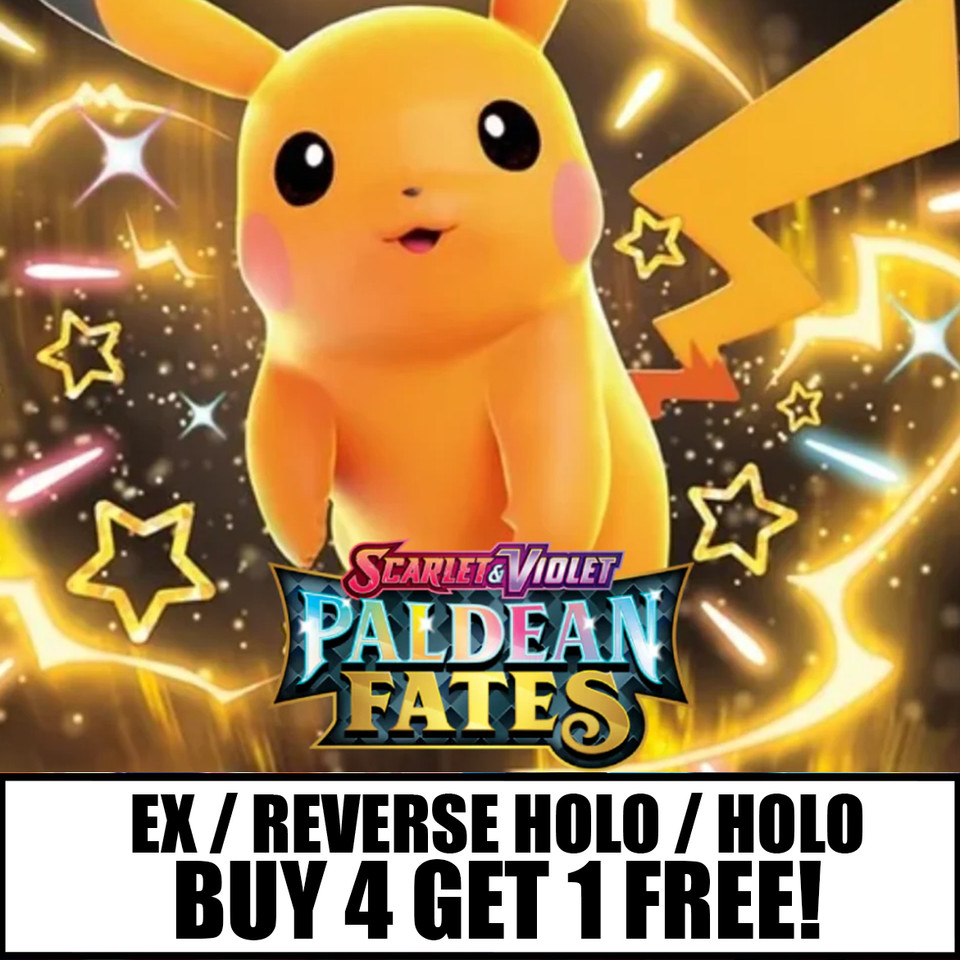Pokémon Paldean Fates: Pick Your Card – Reverse Holo/Holo/ex - NM TCG
