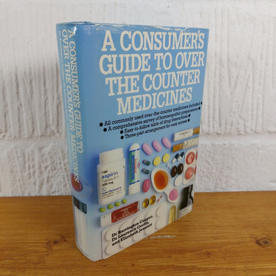 A Consumer's Guide to Over the Counter Medicines   Barrington Cooper
