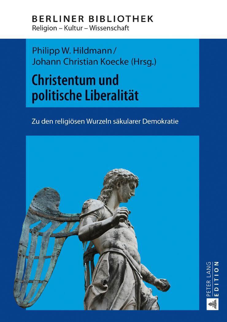 Thumbnail - Philipp W. Hildmann (u. A.) | Christentum Und Politische Liberalität |