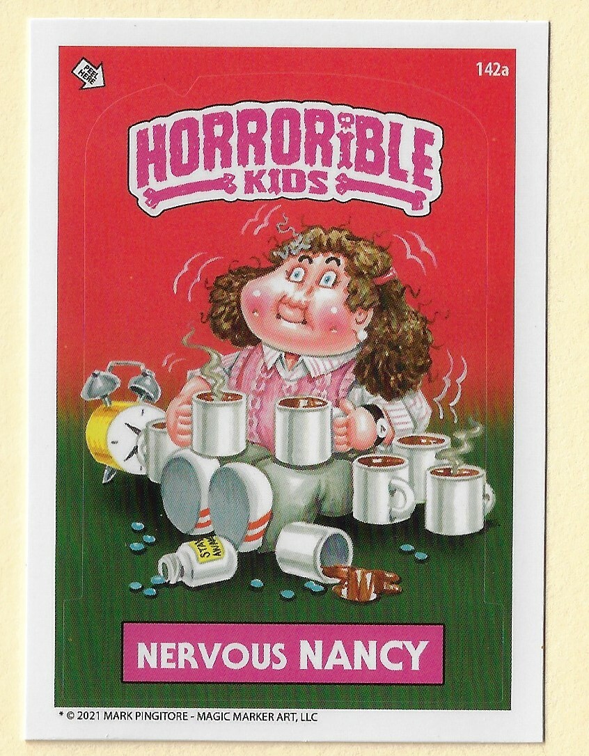 2021 HORRORIBLE KIDS SERIES 6 NERVOUS NANCY CARD 142a HORROR