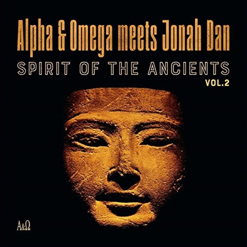 Alpha & Omega Vs Jonah Dan Spirit of the Ancients Vol 2 LP Vinyl MD021 NEW