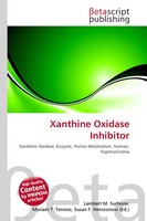 Lambert M. Surhone (U. A.) | Xanthine Oxidase Inhibitor | Taschenbuch | Englisch