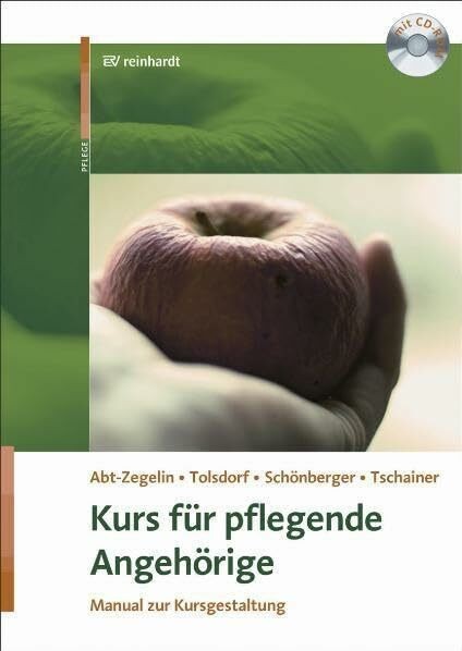 Kurs für pflegende Angehörige: Manual zur Buch Ernst Reinhardt Verlag
