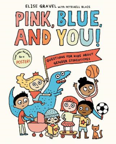 Mykaell Blais Elise Gravel Pink, Blue, and You! (Copertina rigida)