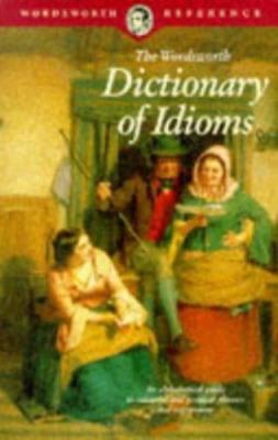 Dictionary of Idioms; Wordsworth Reference - 9781853263095, paperback, Schwarz