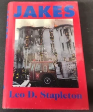 Jakes by Leo D. Stapleton First Print Signed 1994 Hardcover